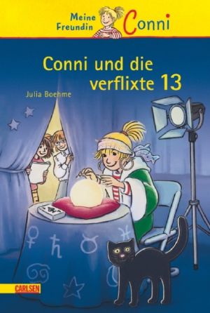 [Conni 13] • Conni und die verflixte 13